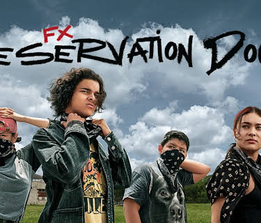 Reservation Dogs