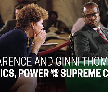 Clarence and Ginni Thomas: Politics, Power and the Supreme Court (2023)