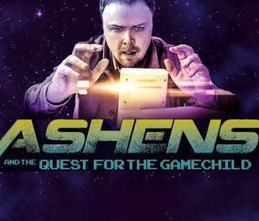 Ashens and the Quest for the GameChild (2022)