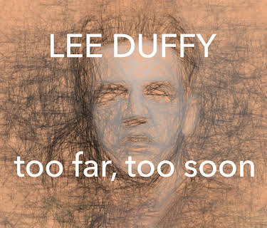 Lee Duffy: Too Far, Too Soon (2020)