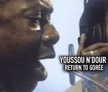 Youssou N'Dour: Return to Goree (2008)
