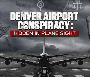 Denver Airport Conspiracy: Hidden in Plane Sight Season 1
