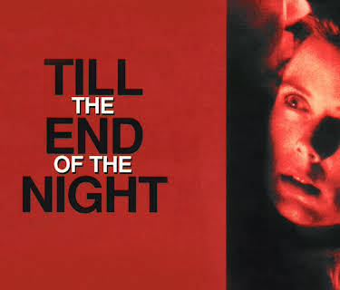 Till The End Of The Night (1996)