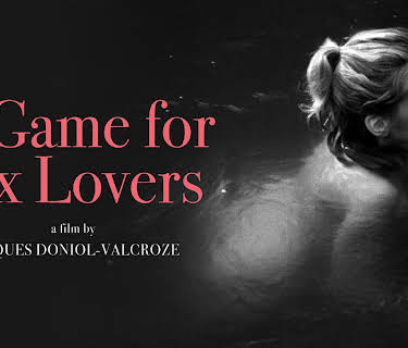 A Game for Six Lovers (2022)