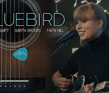 Taylor Swift, Garth Brooks, Faith Hill - Bluebird (2019)