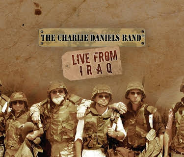 Charlie Daniels Band - Live From Iraq (2016)
