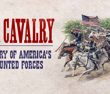 U.S. Cavalry: History of America's Mounted Forces