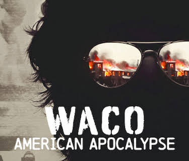 Waco: American Apocalypse