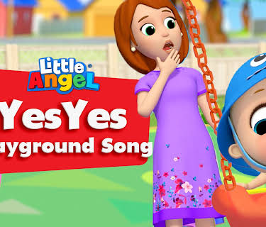 Yes Yes Playground Song - Little Angel