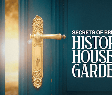 Secrets of Britain's Historic Houses and Gardens