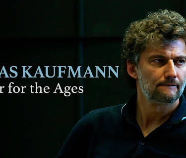 Jonas Kaufmann: Tenor for the Ages (2017)