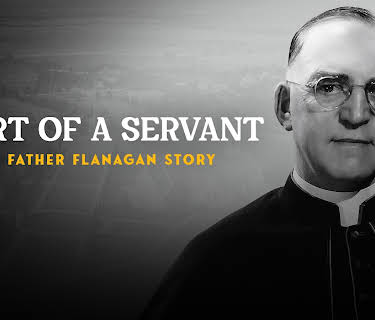 Heart of a Servant: The Father Flanagan Story (2025)
