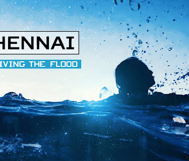Chennai: Surviving The Flood