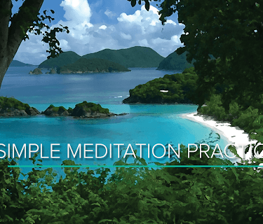 3 Simple Meditation Practices