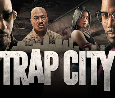 Trap City (2024)