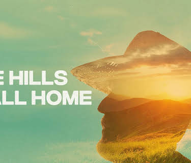 The Hills I Call Home (2021)