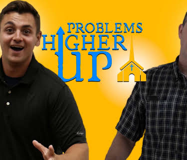 Problems Higher Up