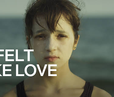 It Felt Like Love (2014)