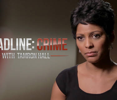 Deadline Crime with Tamron Hall Season 1