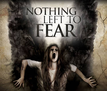 Nothing Left To Fear (2013)