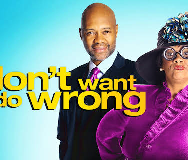 Tyler Perry's I Don't Want To Do Wrong (2012)
