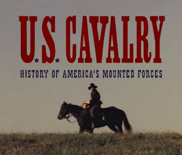 U.S. Cavalry: History of America's Mounted Forces