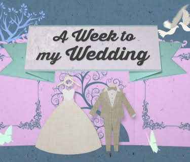 A Week To My Wedding