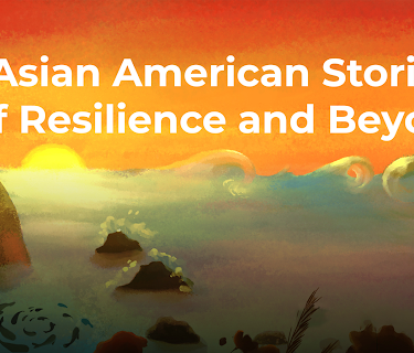 Asian American Stories of Resilience and Beyond, Season 1