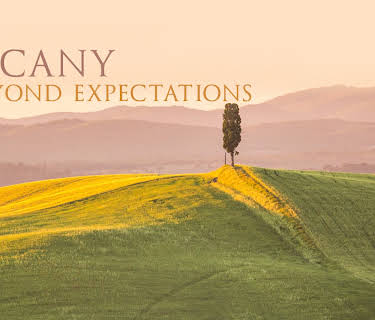 Tuscany Beyond Expectations