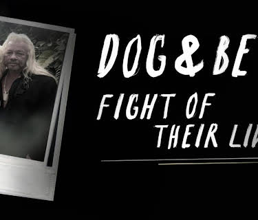 Dog & Beth: Fight of Their Lives