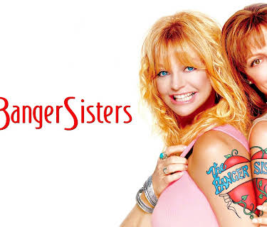 The Banger Sisters (2002)