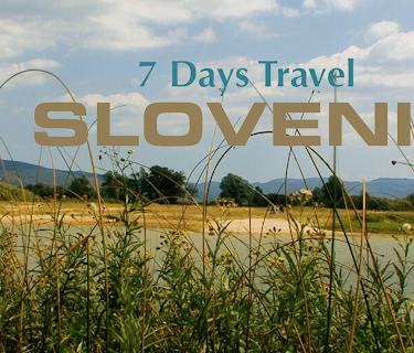7 Days Travel: Slovenia