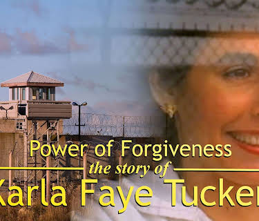 The Power of Forgiveness: The Story Of Karla Faye Tucker (1999)
