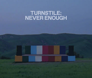Turnstile: Never Enough (2025)