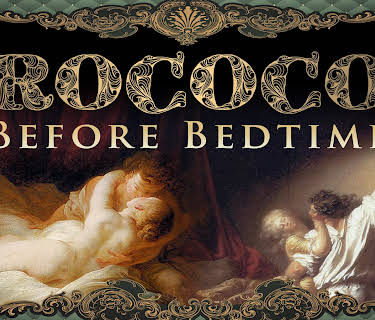 Rococo: Before Bedtime