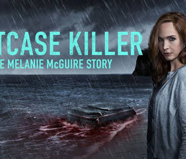 Suitcase Killer: The Melanie McGuire Story (2026)