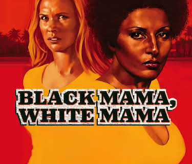 Black Mama, White Mama (1973)