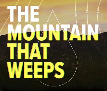 The Mountain That Weeps (2019)