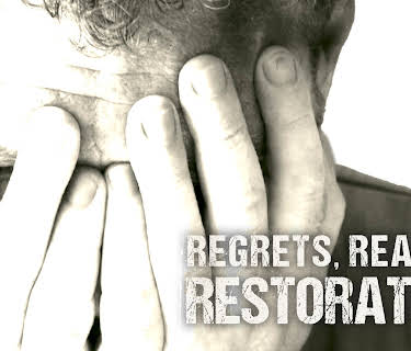 Regrets, Reality, Restoration (2015)