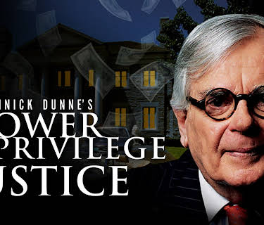 Dominick Dunne's Power, Privilege, and Justice Season 1