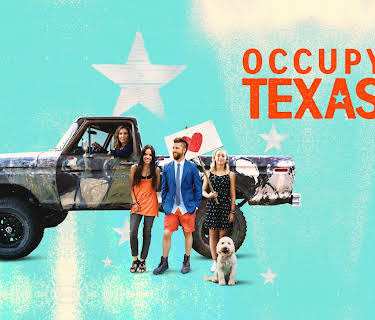 Occupy, Texas (2017)