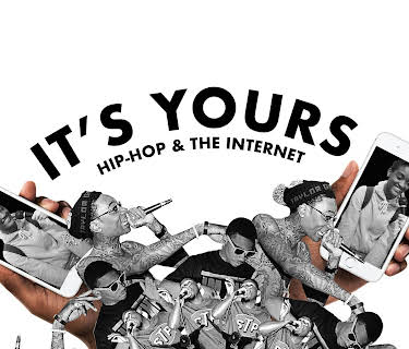 It's Yours: Hip-Hop & the Internet (2025)