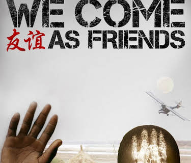 We Come as Friends (2015)