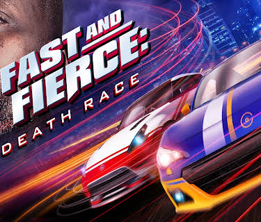 Fast and Fierce: Death Race (2020)