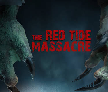 The Red Tide Massacre (2024)