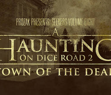 A Haunting on Dice Road 2: Town of the Dead (2017)