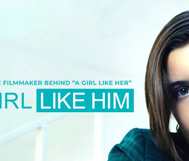 A Girl Like Him (2025)