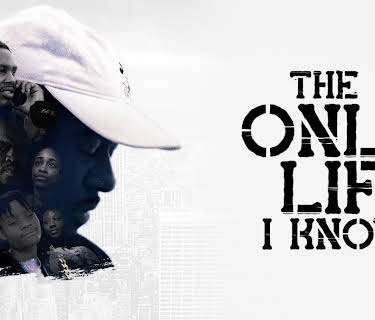 The Only Life I Know (2024)