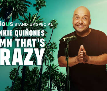 Frankie Quiñones: Damn That's Crazy (2026)