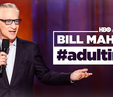 Bill Maher: #Adulting (2022)
